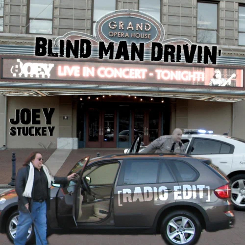 Joey Stuckey - Blind Man Drivin'